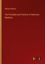 The Principles and Practice of Veterinary Medicine / William Williams / Taschenbuch / Paperback / Englisch / 2024 / Outlook Verlag / EAN 9783385484061