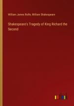 Shakespeare's Tragedy of King Richard the Second / William James Rolfe (u. a.) / Taschenbuch / Paperback / Englisch / 2024 / Outlook Verlag / EAN 9783385515758