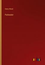 Parkwater / Henry Wood / Taschenbuch / Paperback / Englisch / 2024 / Outlook Verlag / EAN 9783385513068