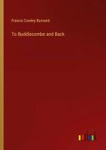 To Buddlecombe and Back / Francis Cowley Burnand / Taschenbuch / Paperback / Englisch / 2024 / Outlook Verlag / EAN 9783385520530