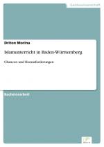 Islamunterricht in Baden-Württemberg / Chancen und Herausforderungen / Driton Morina / Taschenbuch / Paperback / 48 S. / Deutsch / 2024 / Diplom.de / EAN 9783961169931