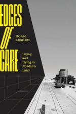 Noam Leshem: Edges of Care / Living and 