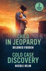 Delores Fossen: Child In Jeopardy Cold C