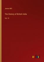 The History of British India / Vol. VI / James Mill / Taschenbuch / Paperback / Englisch / 2024 / Outlook Verlag / EAN 9783368510893