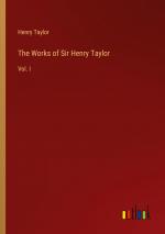 The Works of Sir Henry Taylor / Vol. I / Henry Taylor / Taschenbuch / Paperback / Englisch / 2024 / Outlook Verlag / EAN 9783385568174