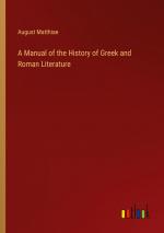 A Manual of the History of Greek and Roman Literature / August Matthiae / Taschenbuch / Paperback / Englisch / 2024 / Outlook Verlag / EAN 9783368890117