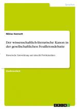 Der wissenschaftlich-literarische Kanon in der gesellschaftlichen Feuilletondebatte / Historische Entwicklung und aktuelle Problematiken / Niklas Hannott / Taschenbuch / Paperback / 24 S. / Deutsch