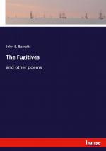 The Fugitives / and other poems / John E. Barrett / Taschenbuch / Paperback / Kartoniert Broschiert / Englisch / 2021 / hansebooks / EAN 9783348064637