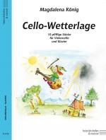 Cello-Wetterlage, Partitur und Stimmen / 10 pfiffige Stücke für Violoncello und Klavier / Magdalena König / Buch + Einzelstimme(n) / Deutsch / 2021 / Heinrichshofen / EAN 9790204427284