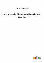 Iets over de Dissociatietheorie van Deville / B. D. H. Tellegen / Taschenbuch / Paperback / Niederländisch / 2022 / Outlook Verlag / EAN 9783752472462