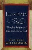 Illuminata / Marianne Williamson / Taschenbuch / Kartoniert Broschiert / Englisch / 2014 / Ebury Publishing / EAN 9781846044410