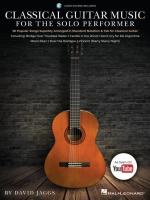 Classical Guitar Music for the Solo Performer: 20 Popular Songs Superbly Arranged in Standard Notation and Tab Book Online Audio / Taschenbuch / Buch + Online-Audio / Englisch / 2022