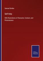 Self-Help / With Illustrations of Character, Conduct, and Perseverance / Samuel Smiles / Taschenbuch / Paperback / Kartoniert Broschiert / Englisch / 2022 / Outlook / EAN 9783752579543