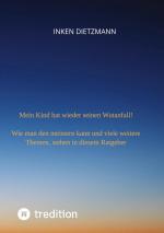 Inken Dietzmann: Mein Kind hat wieder se