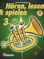 Hören lesen und spielen Bd.3 (+CD) Schule für Flügelhorn (Violinschlüssel) / Jaap Kastelein_Michiel Oldenkamp / Buch + CD / 2001 / De Haske Publications / EAN 9789043114240