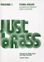 Just Brass Tuba Solos - Volume 1 / Just Brass (Chester) / Buch / 2005 / Chester Music / EAN 9780711920064