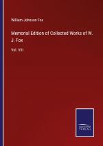 Memorial Edition of Collected Works of W. J. Fox / Vol. VIII / William Johnson Fox / Taschenbuch / Paperback / Kartoniert Broschiert / Englisch / 2022 / Outlook / EAN 9783375081942