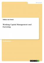 Working Capital Management und Factoring / Tobias van Vorst / Taschenbuch / Paperback / 28 S. / Deutsch / 2022 / GRIN Verlag / EAN 9783346648686