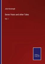 Julia Kavanagh: Seven Years and other Ta
