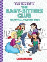 The Baby-Sitters Club: The Official Coloring Book / Ann M. Martin / Taschenbuch / Kartoniert Broschiert / Englisch / 2023 / Scholastic Inc. / EAN 9781338892413