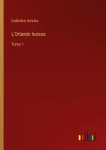 L'Orlando furioso / Tomo 1 / Lodovico Ariosto / Taschenbuch / Paperback / Italienisch / 2024 / Outlook Verlag / EAN 9783385087514