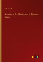 Accounts of the Obedientiars of Abingdon Abbey / R. E. G. Kirk / Taschenbuch / Paperback / Englisch / 2024 / Outlook Verlag / EAN 9783368942762