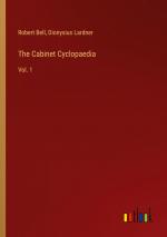 The Cabinet Cyclopaedia / Vol. 1 / Robert Bell (u. a.) / Taschenbuch / Paperback / Englisch / 2024 / Outlook Verlag / EAN 9783368942328