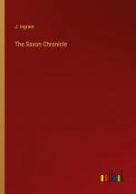 The Saxon Chronicle / J. Ingram / Taschenbuch / Paperback / Englisch / 2024 / Outlook Verlag / EAN 9783368513856