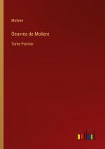 Oeuvres de Moliere / Tome Premier / Moliere / Taschenbuch / Paperback / Französisch / 2024 / Outlook Verlag / EAN 9783368513672