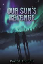 Our Sun's Revenge / David H Higgins / Taschenbuch / Englisch / 2024 / Austin Macauley / EAN 9781035864461