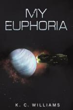 My Euphoria / K. C. Williams / Taschenbuch / Englisch / 2024 / Austin Macauley / EAN 9781398434363