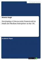 Developing a Cybersecurity Framework for Small and Medium Enterprises in the UK / Shweta Singh / Taschenbuch / Paperback / Englisch / 2024 / GRIN Verlag / EAN 9783389078211