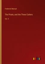 The Pirate, and the Three Cutters / Vol. II / Frederick Marryat / Taschenbuch / Paperback / Englisch / 2024 / Outlook Verlag / EAN 9783385149465