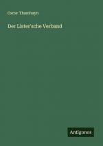 Der Lister'sche Verband / Oscar Thamhayn / Taschenbuch / Paperback / 336 S. / Deutsch / 2024 / Antigonos Verlag / EAN 9783386431477