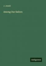 Among Our Sailors / J. Jewell / Taschenbuch / Paperback / Englisch / 2024 / Antigonos Verlag / EAN 9783386118842