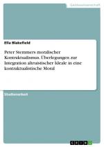 Peter Stemmers moralischer Kontraktualismus. Überlegungen zur Integration altruistischer Ideale in eine kontraktualistische Moral / Ella Blakefield / Taschenbuch / Paperback / 28 S. / Deutsch / 2024