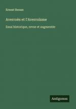 Averroès et l'Averroïsme / Essai historique, revue et augmentée / Ernest Renan / Taschenbuch / Französisch / 2025 / Antigonos Verlag / EAN 9783388550688