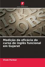 Medição da eficácia do curso de inglês funcional em Gujarat / Vivek Parmar / Taschenbuch / Einband - flex.(Paperback) / Portugiesisch / 2025 / Edições Nosso Conhecimento / EAN 9786208598808