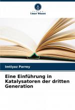 Eine Einführung in Katalysatoren der dritten Generation / Imtiyaz Parrey / Taschenbuch / 88 S. / Deutsch / 2025 / Verlag Unser Wissen / EAN 9786208588755