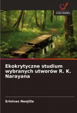 Ekokrytyczne studium wybranych utworów R. K. Narayana / Srinivas Noojilla / Taschenbuch / Einband - flex.(Paperback) / Polnisch / 2025 / Wydawnictwo Nasza Wiedza / EAN 9786208609795