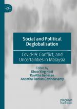 Social and Political Deglobalisation / Covid-19, Conflict, and Uncertainties in Malaysia / Khoo Ying Hooi (u. a.) / Taschenbuch / xvi / Englisch / 2025 / Springer Singapore / EAN 9789819968251