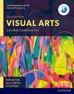 Oxford Resources for IB DP Visual Arts: Course Book / Jayson Paterson (u. a.) / Taschenbuch / Englisch / 2025 / Oxford University Press / EAN 9781382060660