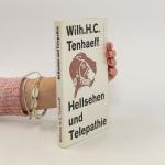 W. H. C. Tenhaeff: Hellsehen und Telepat