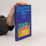 Martin Walser: Ein fliehendes Pferd: Nov