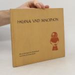 kolektiv: Helena VND Xenophon