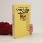 Kinder fordern uns heraus