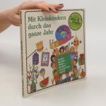 Mit Kleinkinder durch das ganze Jahr