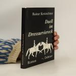 Rainer Kretzschmar: Duell im Dressurvier Rainer Kretzschmar: Duell im Dressurvier