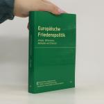 kolektiv: Europäische Friedenspolitik