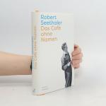 Robert Seethaler: Das Café ohne Namen: R